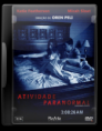Atividade Paranormal 1-(dublado)